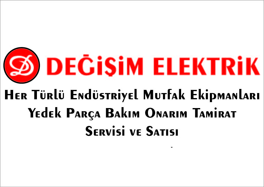 degisim-elektrik-endustriyel-mutfak-ekipmanlari-servisi-ve-satisiai