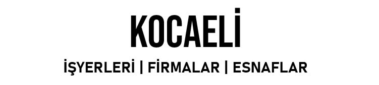 kocaeli-isyerleri-firmalar-esnaflar